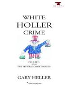 White Holler Crime