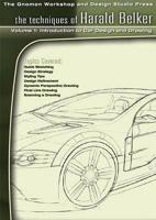 The Techniques of Harald Belker Volume 1: Introduction to Car Design & Drawing