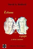 Liliana Y El Espejo