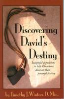 Discovering David's Destiny