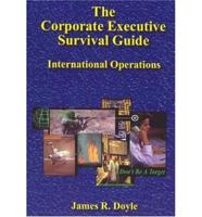 The Corporate Executive Survival Guide