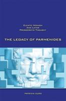 The Legacy of Parmenides