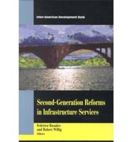 Second-Generation Reforms in Infrastructure Services