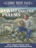 Come and See:  David and the Psalms