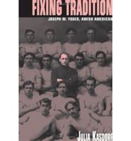 Fixing Tradition