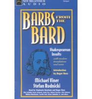 Barbs from the Bard