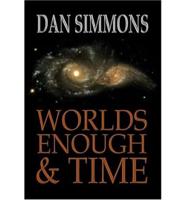 Worlds Enough and Time