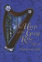 Harp Of The Grey Rose