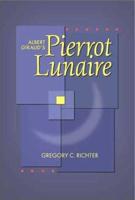 Albert Giraud's Pierrot Lunaire