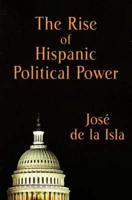 Rise of Hispanic Political Power