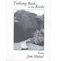 Talking Back to the Rocks