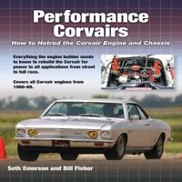 Performance Corvairs: How to Hotrod The