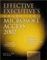 Effective Executive's Guide to Access 2002