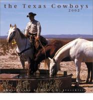 The Texas Cowboy 2002 Calendar