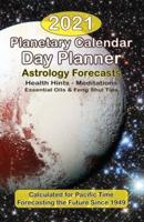 2021 Planetary Calendar Day Planner