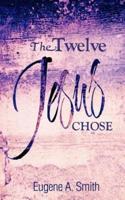 The Twelve Jesus Chose