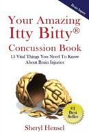 Your Amazing Itty Bitty Concussion Book