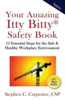 Your Amazing Itty Bitty Safety Book