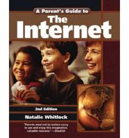 A Parent's Guide to the Internet