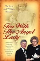 Tea with the Angel Lady