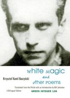 White Magic and Other Poems