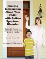 Sharing Information About Your Child With an Autism Spectrum Disorder