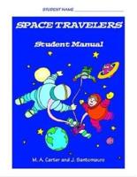 Space Travelers: Student Manual