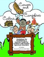 Cabins, Canoes and Campfires