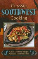 Classic Southwest Cooking