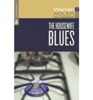 The Housewife Blues