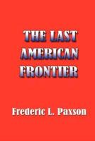 The Last American Frontier