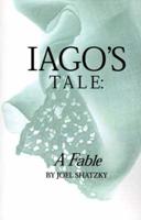 Iago's Tale