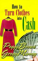 How to Turn Clothes into Cash