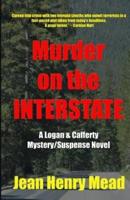 Murder on the Interstate (A Logan & Cafferty Mystery/Suspense Novel)