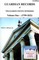 Guardian Records of Williamson County, Tennessee 1799-1832