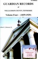 Guardian Records of Williamson County, Tennessee 1859-1929