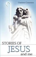 Stories of Jesus and Me