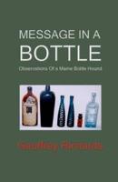 Message In a Bottle: Observations From a Maine Bottle Hound