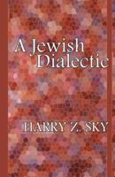 A Jewish Dialectic