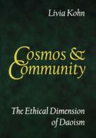 Cosmos and Community: The Ethical Dimension of Daoism