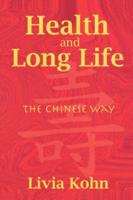 Health and Long Life the Chinese Way