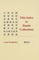 Title Index to Daoist Collections