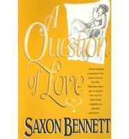 A Question of Love?