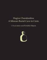 Hagios Charalambos I Excavation and Portable Objects