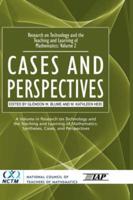 Research on Technology and the Teaching and Learning of Mathematics: Vol. 2, Cases and Perspectives (Hc)