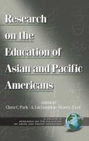 Research on the Education of Asian and Pacific Americans (Hc)