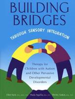 Building Bridges Through Sensory Integration