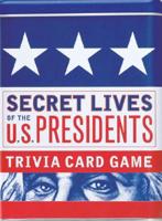 Secret Lives of the U.S. Presidents Trivia
