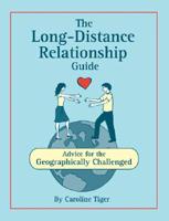 The Long-Distance Relationship Guide