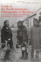 Guide to the North American Collection at the University of Pennsylvania Museum of Archaeology and Antropology